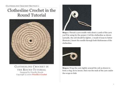 C LOTHESLINE C ROCHET S ECTION 1  Clothesline Crochet in the Round Tutorial  Step 1: Thread a yarn needle with about 2 yards of the yarn