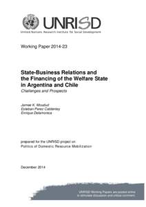 Working Paper[removed]State-Business Relations and the Financing of the Welfare State in Argentina and Chile Challenges and Prospects