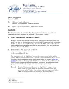 DIRECTIVE[removed]October 11, 2013 To: All County Boards of Elections Directors, Deputy Directors, and Board Members