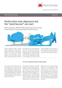 PRÜFTECHNIK Editorial  May 2015 Perfect drive train alignment and the “wind harvest” can start