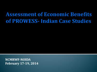 NCMRWF-NOIDA February 17-19, 2014   The 12th Five Year Plan approach paper