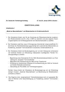 54. Deutscher Verkehrsgerichtstag  27. bis 29. Januar 2016 in Goslar EMPFEHLUNG Arbeitskreis I