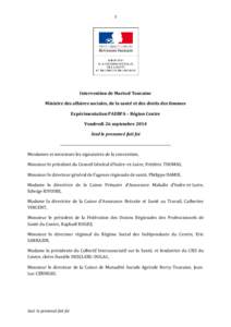 1  Intervention de Marisol Touraine Ministre des affaires sociales, de la santé et des droits des femmes Expérimentation PAERPA – Région Centre Vendredi 26 septembre 2014