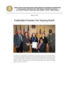 News from the Somerset County Board of Chosen Freeholders Patrick Scaglione, Freeholder Director  Mark Caliguire, Freeholder Deputy Director Peter S. Palmer, Freeholder  Robert Zaborowski, Freeholder  Patricia L