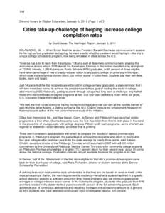 104 Diverse Issues in Higher Education, January 6, 2011 (Page 1 of 3) Cities take up challenge of helping increase college completion rates by David Jesse, The Hechinger Report, January 6, 2011