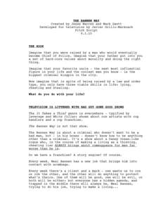 THE BANNEN WAY Created by Jesse Warren and Mark Gantt Developed for television by Javier Grillo-Marxuach Pitch Script