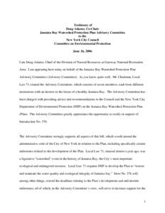 Testimony of Doug Adamo, Co-Chair Jamaica Bay Watershed Protection Plan Advisory Committee to the New York City Council Committee on Environmental Protection