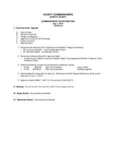 COUNTY COMMISSIONERS JUNIATA COUNTY COMMISSIONERS’ BOARD MEETING July 1, [removed]:00 a.m. I. Commissioners’ Agenda