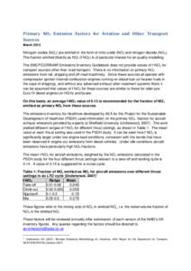 Primary NO2 Emission Factors for Aviation and Other Transport Sources March 2012 Nitrogen oxides (NOx) are emitted in the form of nitric oxide (NO) and nitrogen dioxide (NO 2). The fraction emitted directly as NO2 (f-NO2