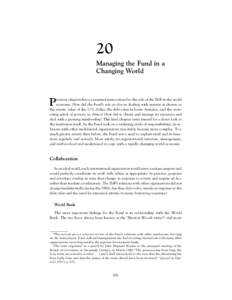 Silent Revolution: The IMF[removed],  October 1, 2001, Chapter 20 - Managing the Fund in a Changing World