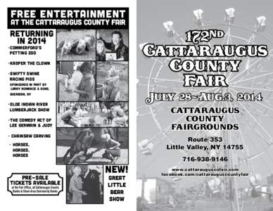 FREE ENTERTAINMENT  at the Cattaraugus County Fair RETURNING IN 2014