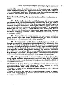 Central Neroous System Effects (Neuropsychological/psychiatric[removed]anger/hostility scales. In addition, the scores of the exposed group were higher for the depression/dejection and fatiguefmertia scales, although these