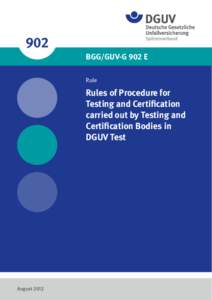 902 BGG/GUV-G 902 E Rule Rules of Procedure for Testing and Certification