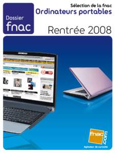 Sélection de la fnac  Ordinateurs portables Rentrée 2008