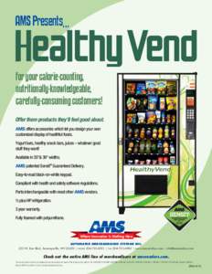 AMS Presents…  Healthy Vend