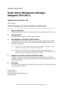 Australian Capital Territory  Public Sector Management (Heritage) Delegation[removed]No 3) Notifiable Instrument NI2014—482 made under the