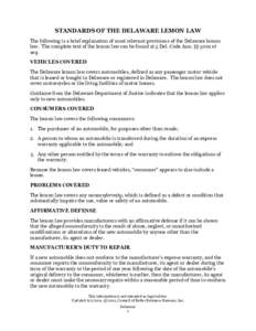 STANDARDS OF THE DELAWARE LEMON LAW The following is a brief explanation of most relevant provisions of the Delaware lemon law. The complete text of the lemon law can be found at 5 Del. Code Ann. §§ 5001 et seq. VEHICL