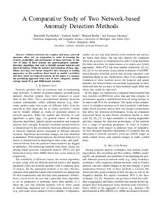 A Comparative Study of Two Network-based Anomaly Detection Methods Kaustubh Nyalkalkar∗ , Sushant Sinha† , Michael Bailey∗ and Farnam Jahanian∗ ∗ Electrical  Engineering and Computer Science, University of Mich