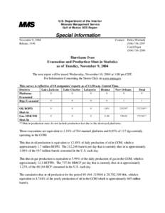 U.S. Department of the Interior Minerals Management Service Gulf of Mexico OCS Region Special Information November 9, 2004