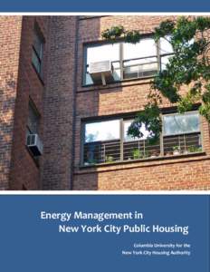 Environment / New York City Housing Authority / Energy Savings Performance Contract / Public housing / Office of Energy Efficiency and Renewable Energy / Energy audit / Zero-energy building / Green affordable housing / Energy conservation / Energy / Energy service company