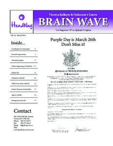 Vol. 33, March[removed]Purple Day is March 26th Don’t Miss it!  Inside...