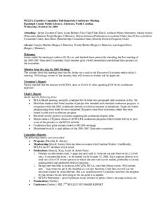 NCLPA Executive Committee Fall Quarterly-Conference Meeting Randolph County Public Library; Asheboro, North Carolina Wednesday, October 26, 2005 Attending: Jackie Cornette (Chair), Annis Barbee (Vice Chair/Chair-Elect), 
