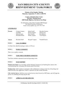 SAN DIEGO CITY-COUNTY REINVESTMENT TASK FORCE Minutes of the Regular Meeting Thursday, September 17, 2015, 12:00 PM County Administration Center 7th Floor Meeting Room