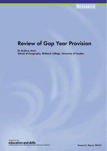 R ESEARCH  Review of Gap Year Provision