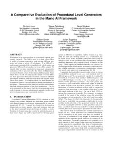 A Comparative Evaluation of Procedural Level Generators in the Mario AI Framework Britton Horn Steve Dahlskog