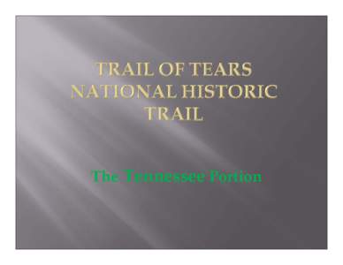 Microsoft PowerPoint - trailoftears.ppt