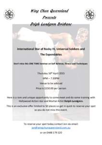Wing Chun Queensland Presents Dolph Lundgren Brisbane International Star of Rocky IV, Universal Soldiers and The Expendables