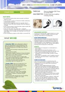 2011 LYRECO ENVIRONMENTAL CaSE STUDIES TimeScale: Aim/Objective:	To reduce waste sent to landfill by increasing recycling