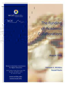 The Funding of Academic Collaborations August 2008