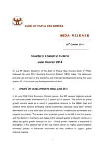 BANK OF PAPUA NEW GUINEA  MEDIA R E L E A S E 29th OctoberQuarterly Economic Bulletin
