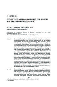 CHAPTER 11 CONCEPTS ON MICROARRAY DESIGN FOR GENOME AND TRANSCRIPTOME ANALYSES HELDER I. NAKAYA, EDUARDO M. REIS, SERGIO VERJOVSKI-ALMEIDA