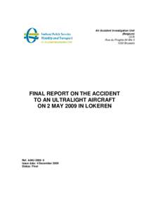 Government of the Republic of Ireland / Transport in the Republic of Ireland / Transport / Aviation accidents and incidents / Ultralight aviation / Aviation / Air safety / Air Accident Investigation Unit