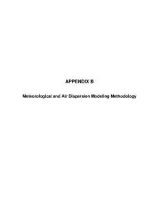 METEOROLOGICAL AND AIR DISPERSION MODELING APPROACH