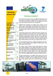 Newsletter Autumn 2011 Final phase completed! Final phase completed; achievements SMART-CM