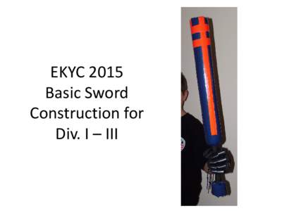 EKYC Interim Rules Basic Sword Construction