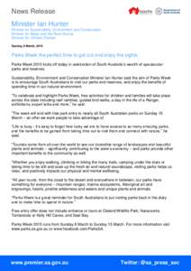 News Release Minister Ian Hunter Minister for Sustainability, Environment and Conservation Minister for Water and the River Murray Minister for Climate Change Sunday, 8 March, 2015