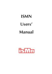 UpdateApril2014 ISMN Users Manual 2008_UpdateMay2013 ISMN Users Manual 2008.qxd