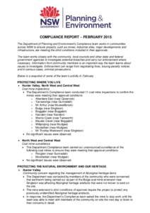 COMPLIANCE REPORT – FEBRUARY 2015 The Department of Planning and Environment’s Compliance team works in communities across NSW to ensure projects, such as mines, industrial sites, major developments and infrastructur