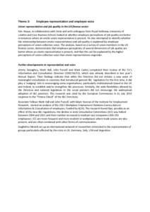 Theme 3:  Employee representation and employee voice Union representation and job quality in the UK finance sector Kim Hoque, in collaboration with Unite and with colleagues from Royal Holloway University of