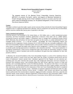 Montana Forest Stewardship Program: A Snapshot Jamie B. Yule Ph.D. Spring 2012 The proposed mission of the Montana Forest Stewardship Steering Committee (MFSSC) is to promote the health, viability, and longevity of Monta