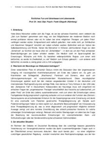 1  Ärztliches Tun und Unterlassen am Lebensende, Prof. Dr. med. Dipl. Psych. Frank Erbguth (Nürnberg) Ärztliches Tun und Unterlassen am Lebensende Prof. Dr. med. Dipl. Psych. Frank Erbguth (Nürnberg)