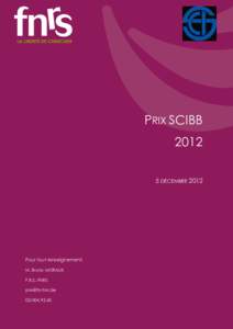 PRIX SCIBBDÉCEMBRE 2012 Pour tout renseignement: M. Bruno MORAUX