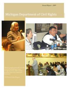 Annual Report[removed]Michigan Department of Civil Rights “Human progress never rolls in on the wheels of inevitability, it comes