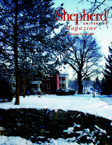 Magazine Volume 14, No. 2 • January 2009 Super Heroes Homecoming 2008 Shepherd University Homecoming 2008 was held the week of October 12-19.