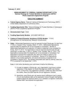 Grants / Computer network security / National Strategy for Trusted Identities in Cyberspace / Computer security / Public economics / Funding Opportunity Announcement / Federal grants in the United States / Identity theft / National Institute of Standards and Technology / Identity / Federal assistance in the United States / Public finance