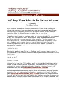 Assessment in Practice A College Where Adjuncts Are Not Just Add-ons Angela Félix Rio Salado College In the real world, providing the necessary resources for full-time faculty to engage in college-wide assessment work i